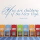 thumbnail image 2 of Decomural Children Of The Most High Bible Verse WS-17704, 2 of 2