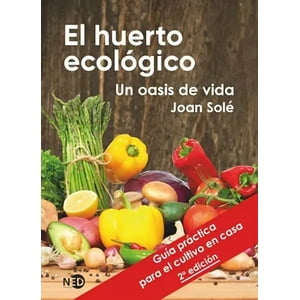 Océano - Libro El Huerto Ecológico. Un Oasis - Sofia Chanfreau Amanda Chanfreau