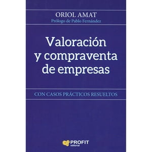 Profit Editorial - Libro Valoración Y Compraventa De Empresas