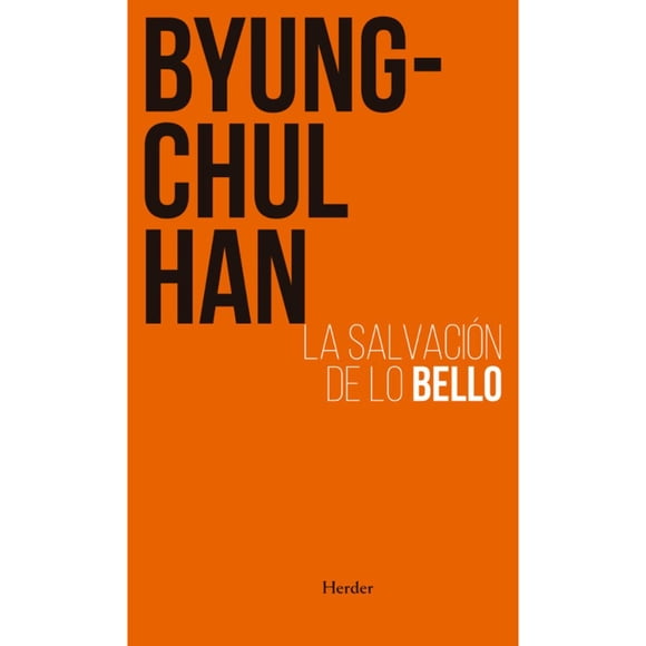 La Salvación De Lo Bello (2A. Ed.)