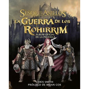 Minotauro - La Guerra De Los Rohirrim. Álbum Oficial De La Película
