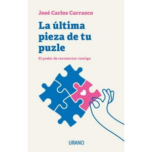 Ediciones Urano - Libro La Última Pieza De Tu Puzzle