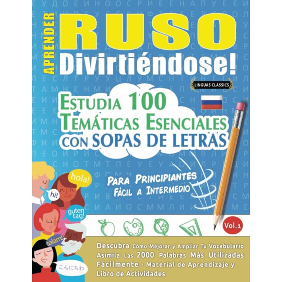 Aprenda ruso para principiantes: de fácil a intermedio - Vol.1