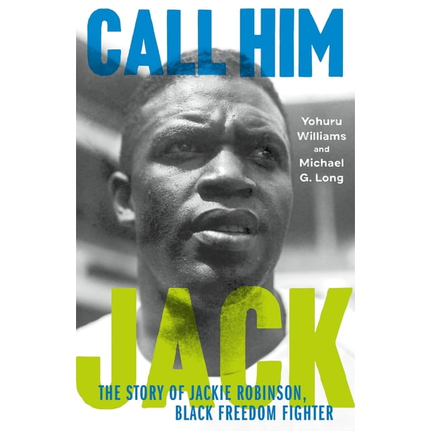 Libro Farrar, Straus: Llámalo Jack: La historia de Jackie Robinson, luchador por la libertad negra