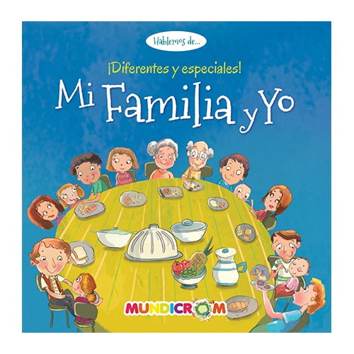 Mi Familia Y Yo ¡Diferentes Y Especiales!