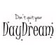thumbnail image 1 of Decomural Don't Quit Your Daydream Inspirational WS-43930, 1 of 2