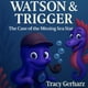 thumbnail image 1 of Libro Majosta Watson & Trigger: El caso de la estrella de mar desaparecida, 1 of 1