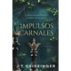 thumbnail image 1 of Libro Impulsos Carnales -Geissinger, J.T., 1 of 2