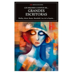 Mestas Ediciones - Libro Los Mejores Cuentos De Grandes Escritoras
