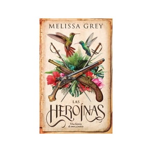 Puck - Libro Las Heroínas - Melissa Grey