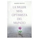 thumbnail image 1 of Libro La Mujer Más Optimista Del Mundo, 1 of 2