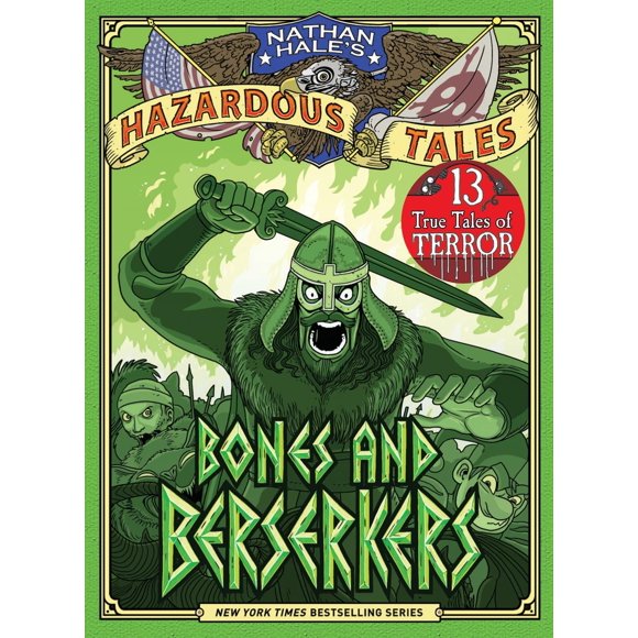 Huesos y Berserkers (Cuentos Peligrosos de Nathan Hale #13)
