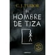 thumbnail image 1 of El Hombre De Tiza - Tudor, C.j., 1 of 2