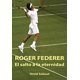 thumbnail image 1 of Libro ROGER FEDERER: EL SALTO A LA ETERNIDAD (Edición en español), 1 of 1