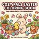thumbnail image 1 of Libro para colorear Cozy Pals de Pascua: trazos gruesos y fáciles, 1 of 1