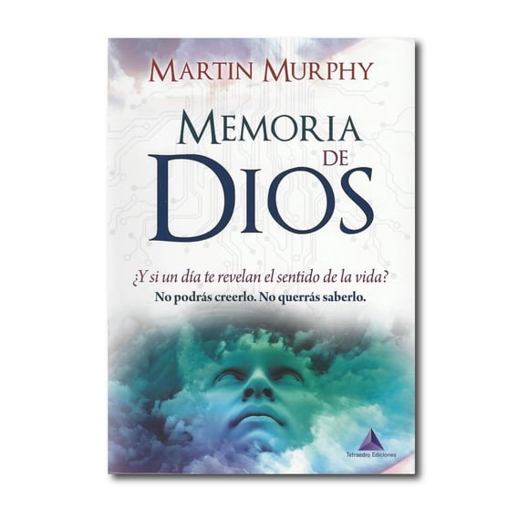 Memoria de Dios - Martin Murphy