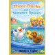 thumbnail image 1 of Libro Three Ducks and a Summer Splash publicado de forma independiente, 1 of 1