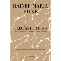 Lumen - Libro Elegias De Duino Y Cartas Y Poemas Inedi