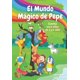 thumbnail image 1 of Libro El Mundo Mágico de Pepe Español para Niños de 3 a 6 Años, 1 of 1
