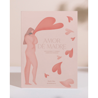 Autoedición - Amor De Madre - Marly Lactancia