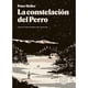thumbnail image 1 of La Constelación Del Perro, 1 of 2
