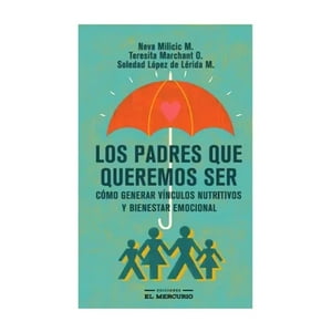 El Mercurio - Libro Los Padres Que Queremos Ser / 158