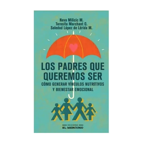 El Mercurio - Libro Los Padres Que Queremos Ser / 158