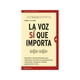 thumbnail image 1 of Libro La Voz Sí Que Importa, 1 of 2