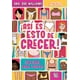 thumbnail image 1 of Libro ASÍ ES ESTO DE CRECER: UN LIBRO PARA CHICAS, 1 of 3