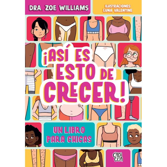 Libro ASÍ ES ESTO DE CRECER: UN LIBRO PARA CHICAS