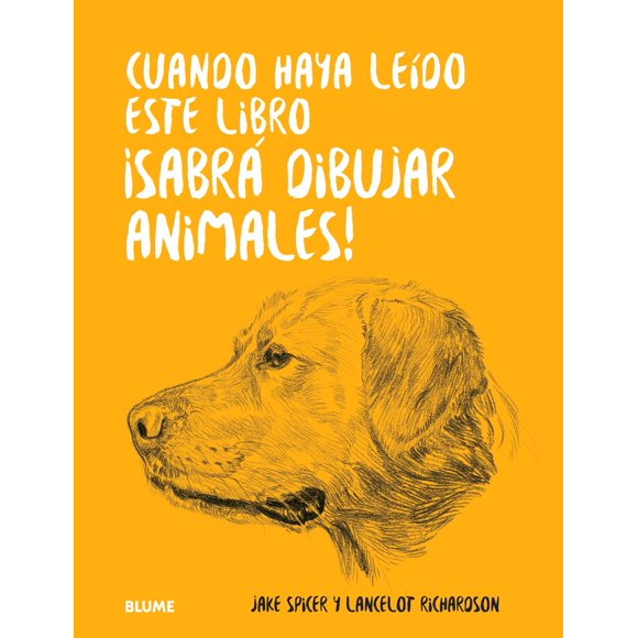Cuando haya leído este libro ¡sabrá dibujar animales!