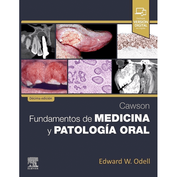 Cawson. Fundamentos de medicina y patología oral 10ª Ed.