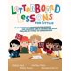thumbnail image 1 of Letterboard Lessons for Littles: A Collection of Short Starter Lessons for Children Ages 5-10 Who Are Using Spelling or Typing to Communicate, 1 of 1