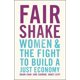 thumbnail image 1 of Libro Simon & Schuster – Fair Shake: Mujeres y la lucha por construir una economía justa, 1 of 1