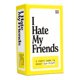 thumbnail image 1 of Juego De Fiesta I Hate My Friends Roast Card Game, 1 of 8