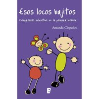 Ediciones B - Libro Esos Locos Bajitos