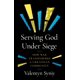 thumbnail image 1 of Libro Wm. B. Eerdmans – Sirviendo a Dios bajo Asedio, 1 of 1