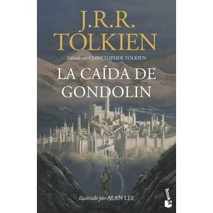 Booket - Libro La Caída De Gondolin - J. R. R. Tolkien -