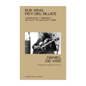 Kultrum - B.B. King Rey Del Blues