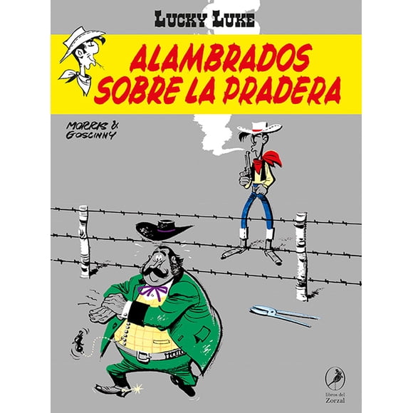 Alambrados sobre la Pradera. Lucky Luke 20