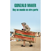 Penguin Random House - Libro Hay Un Mundo En Otra Parte