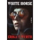 thumbnail image 1 of Libro White Horse: Una Novela de Flatiron Books, 1 of 1