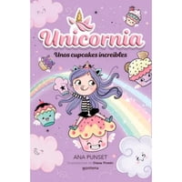 Montena - Libro Unicornia 4 Unos Cupcakes Increibles