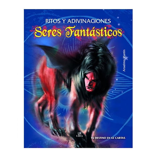 Seres Fantásticos Ritos Y Adivinaciones