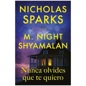 Roca Editorial - Nunca Olvides Que Te Quiero