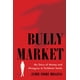 thumbnail image 1 of Libro Simon & Schuster: Bully Market, 1 of 1