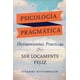thumbnail image 1 of Libro Access Consciousness Publishing Psicología Pragmática, 1 of 1