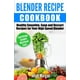thumbnail image 1 of Receta de batidora CREATESPACE del libro de cocina para batidos, sopas y postres saludables, 1 of 1
