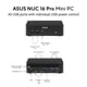 thumbnail image 3 of ASUS NUC 16 Pro Barebone Mini PC RNUC16GDKU56000U – Procesador Intel Ultra 5 325, 2.10 GHz, 8 núcleos, 3 of 9