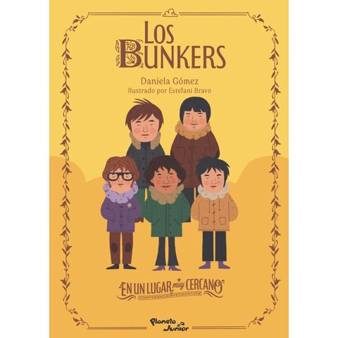 Planeta Junior - Libro Los Bunkers - Daniela Gómez